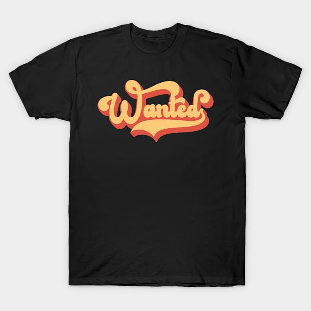 Wanted T-Shirt by Sham